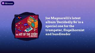 Joe Magnarelli's latest album 'Decidedly So' is a special one for the trumpeter, flugelhornist...