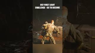 00 TO BECOME CHALLENGE - 007 First Light