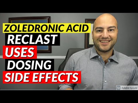 Zoledronic Acid (Reclast) - فارماسسٹ کا جائزہ - استعمال، خوراک، مضر اثرات