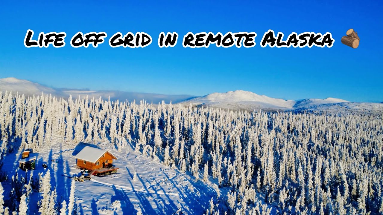 Life Off Grid in Remote Interior Alaska- Surviving Winter - YouTube