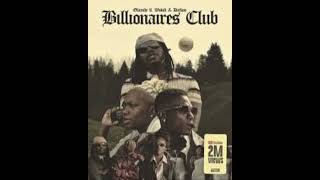 Olamide & Wizkid - Billionaires Club [ Feat. Darkoo ][ slowed ]