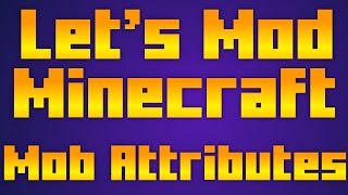 Let's Mod Minecraft EP5: Mob Specific Attributes [Xbox 360 NBT Editor Tutorial]