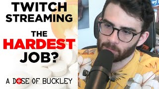 Streaming: The Hardest Job? (Hasan Piker) - A Dose of Buckley