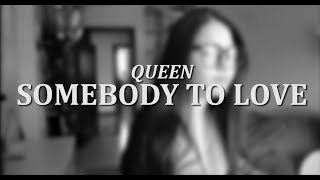 QUEEN-Somebody to love &quot;cover&quot;