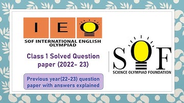 Grade 1 SOF IEO 2022-23 Solved question paper| #SOF #ieo #olympiad exam #english Olympiad  2022-23