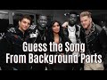 Guess the Song From Background Parts #3