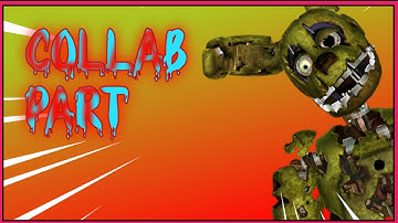 Dc2 Fnaf - My collab part for my Springtrap collab ~~ Canceled