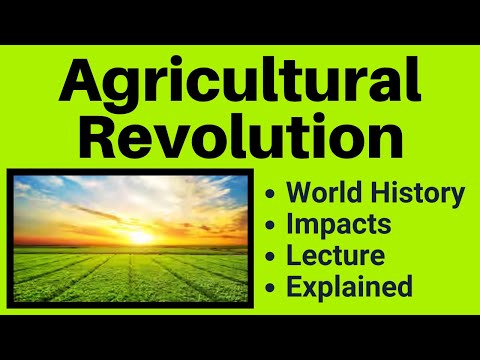 The Agricultural Revolution
