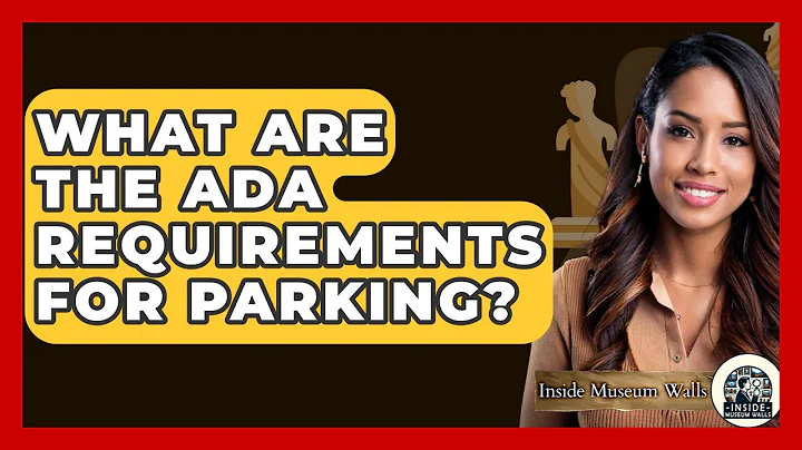 What Are The ADA Requirements For Parking? - Inside Museum Walls
