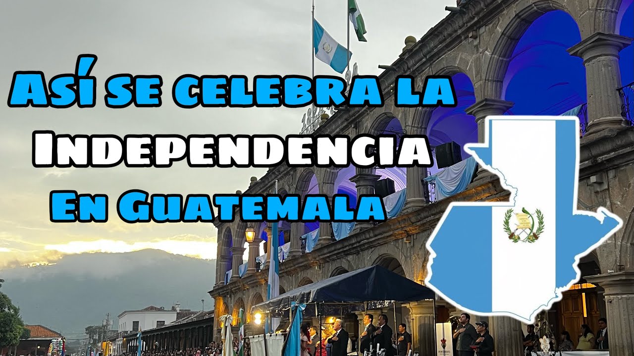 Así se celebra la INDEPENDENCIA en GUATEMALA 🇬🇹🥳🥁 | FIESTAS PATRIAS 15 ...