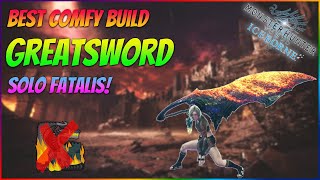 BEST COMFY GREATSWORD BUILD TO SOLO FATALIS! - No Fatalis Armor/Weapon | MHW Iceborne