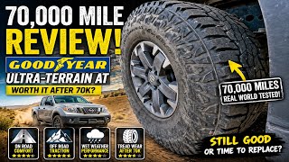Goodyear UltraTerrain Review After 70,000 Miles