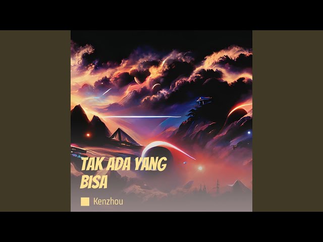 Tak Ada Yang Bisa (Remastered 2024)