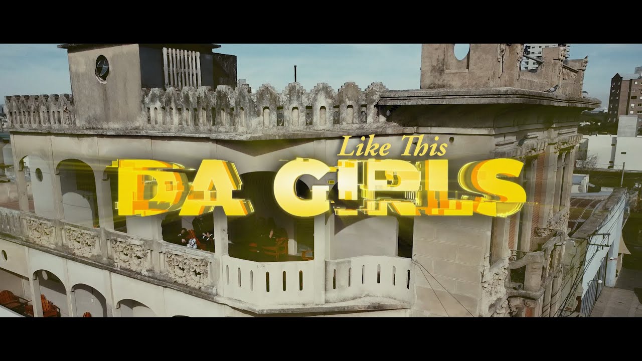 Da Girls  🔥  Like This