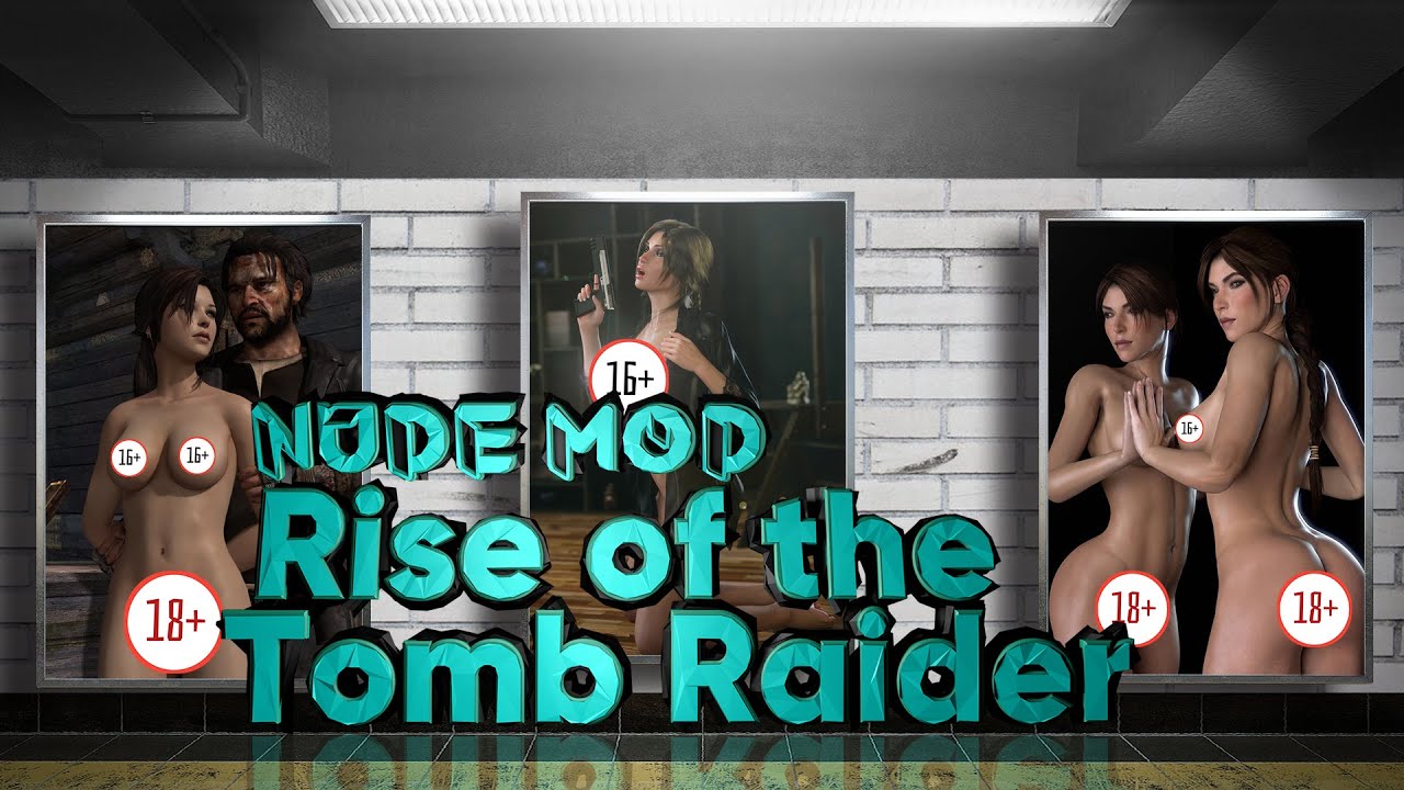 tomb raider rise of the tomb raider nude mod