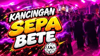Download lagu KANCINGAN VIRAL 2026 || IPAN LENGARY REMIX || SEPABETE 