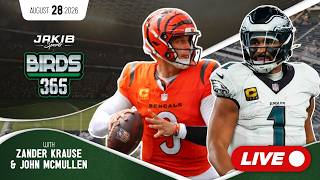 Birds 365: A Philadelphia Eagles Show | Friday, Aug 28th 2026 Who Do Eagles Play