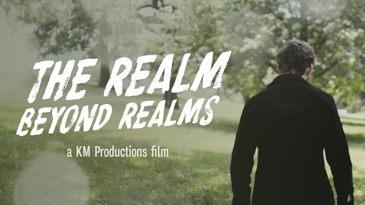 The Realm Beyond Realms | Existential Film