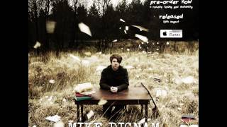 MIKE DIGNAM - It Was Written EP Preview (Out August 10 / Pre-order at iTunes)