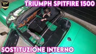 Triumph Spitfire 1500 6/9 - Pulizia e sostituzione interno