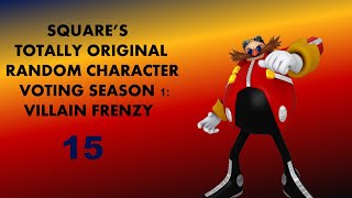 Square's Totally Original Random Character Voting: Villain Frenzy 15