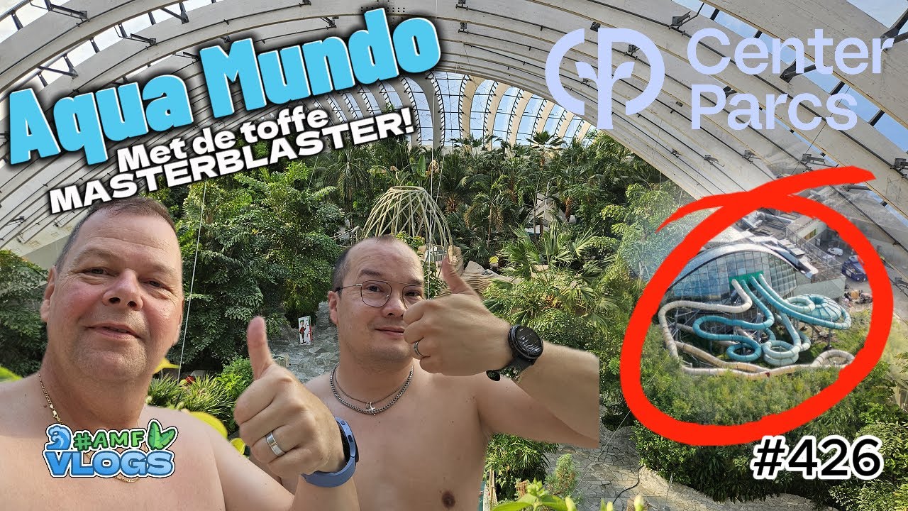 AQUA MUNDO VLOG MET DE MASTERBLASTER | Center Parcs Les Trois Forets Frankrijk | #centerparcsvlog