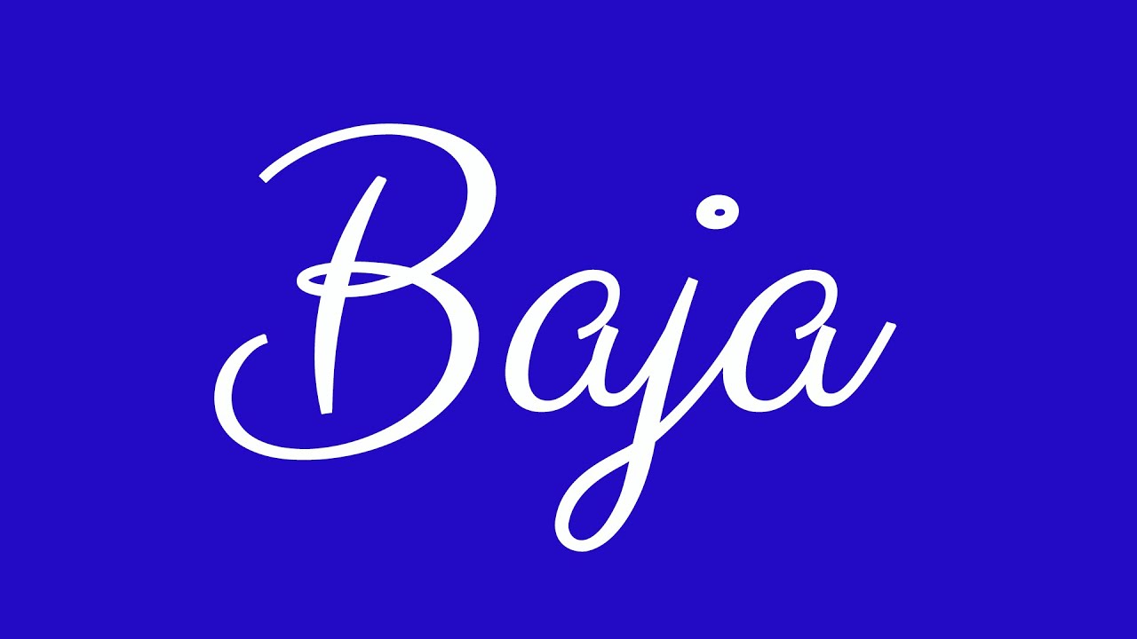 Learn how to Sign the Name Baja Stylishly in Cursive Writing - YouTube