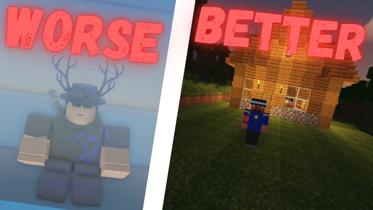 Why Minecraft Is Better Than Roblox For Now YouTube 
