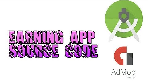 Android studio Earning app SOURCE code free 2019 full editing