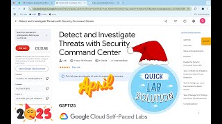 [2025]  Detect and Investigate Threats with Security Command Center  #qwiklabs #GSP1125  @quick_lab