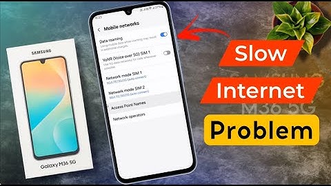 How to Fix Internet Problem in Samsung Galaxy M36 / samsung m36 में Data Speed Kaise Badhaye