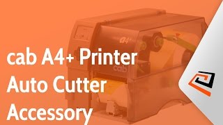 cab A4+ Printer Auto Cutter Accessory