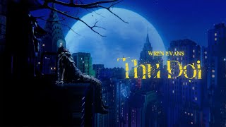 Wren Evans - Thu Đợi Nổ The Album Ft. Itsnk