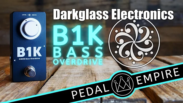 DARKGLASS B1K Bass Overdrive - Pedal Empire