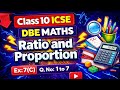 Ratio and Proportion|| Class 10 ICSE DBE Maths || Chapter 7 || Ex :- 7(C) Q.no :- 1 to 7