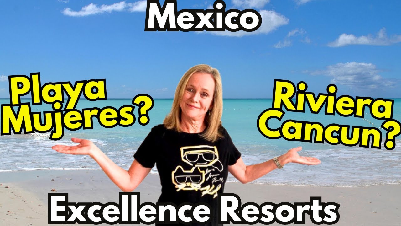 Excellence Playa Mujeres Vs Excellence Riviera Cancun Youtube Excellence Playa Mujeres Vs Excellence Riviera Cancun Youtube