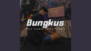 Download lagu Bungkus