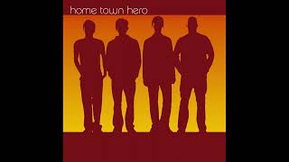 Home Town Hero - Who's To Say (Fan-Made Clean Edit)