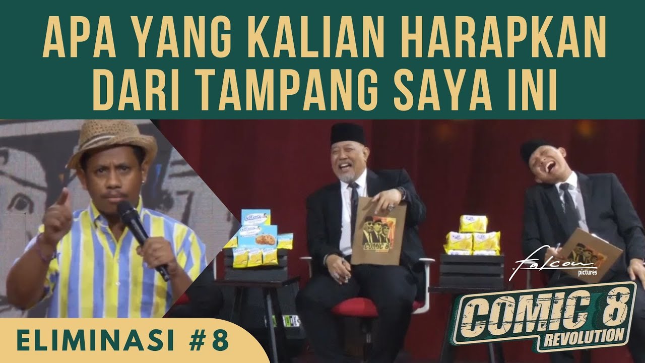 Part 2 | Apa Yang Kalian Harapkan Dari Tampang Saya Ini !!! | Live Eliminasi 8 #comic8revolution