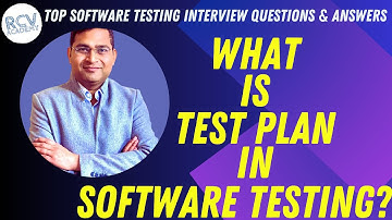 What is Test Plan in Software Testing? | Software Testing Interview Questions