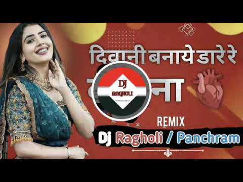 Deewani banaye Dare Re Deewana Arkestra Cg Dj Remix Song - Dj Ragholi x Panchram - Arkestra Dj Song