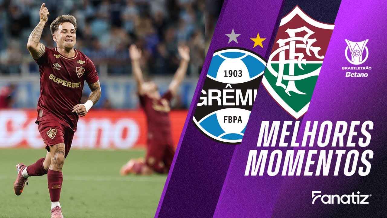 Grêmio 1x2 Fluminense I Melhores momentos I Brasileirão 2025