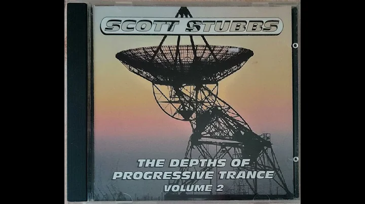 Scott Stubbs - The Depths Of Progressive Trance Vo...