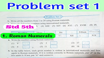 problem set 1 | class 5th maths || Chp-1  Roman Numerals | std 5 Maharashtra State Board
