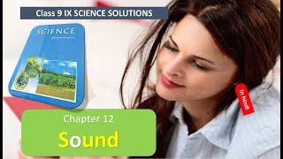 Sound CLASS 9 SCIENCE NCERT SOLUTIONS CHAPTER 12 HINDI