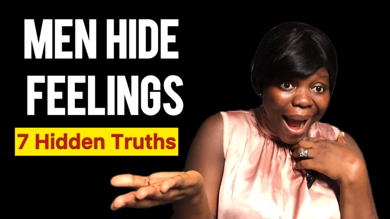 7 Reasons why Men Hide Their feelings