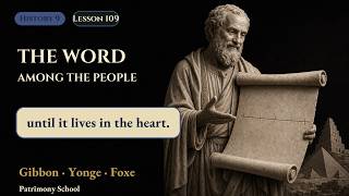 The Word Among the People | History 9, Lesson 109 | Patrimony School screenshot 5