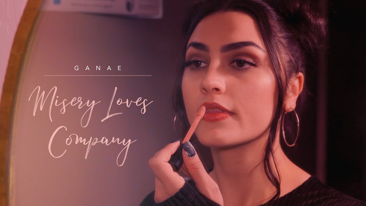 Misery Loves Company (Official Music Video) GANAE