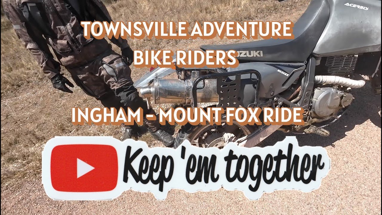 Townsville Adventure Bike Riders, Ingham - Mount Fox ride