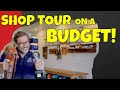 Shop Tour - On a Budget - Simple but Practical